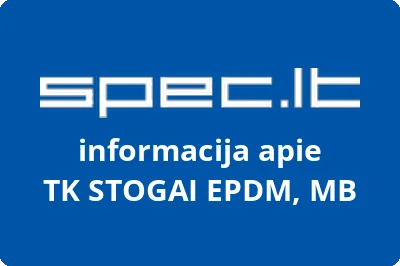 TK STOGAI EPDM, MB | spec.lt