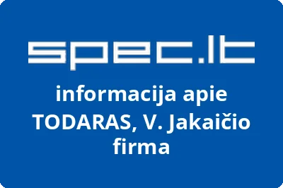 TODARAS, V. Jakaičio firma