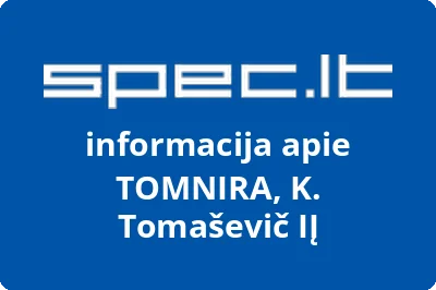 K. TOMAŠEVIČ ĮMONĖ TOMNIRA