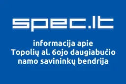 Topolių al. 6ojo daugiabučio namo savininkų bendrija | spec.lt