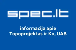Topoprojektas ir Ko, UAB | spec.lt