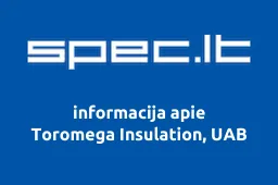 Toromega Insulation, UAB | spec.lt