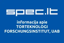 TORTEKNOLOGI FORSCHUNGSINSTITUT, UAB | spec.lt