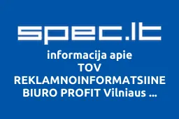 TOV REKLAMNOINFORMATSIINE BIURO PROFIT Vilniaus filialas iliustracija