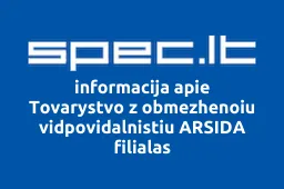 Tovarystvo z obmezhenoiu vidpovidalnistiu ARSIDA filialas | spec.lt