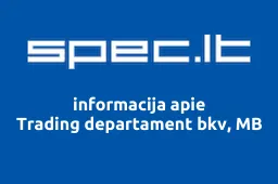 Trading departament bkv, MB | spec.lt