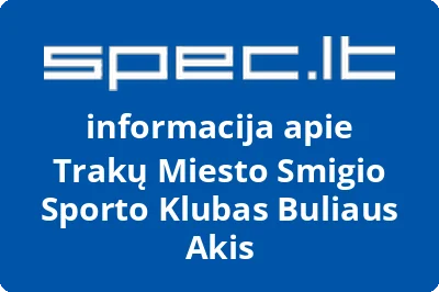 Trakų Miesto Smigio Sporto Klubas Buliaus Akis