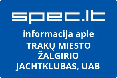 TRAKŲ MIESTO ŽALGIRIO JACHTKLUBAS, UAB
