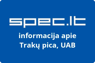 Trakų pica, UAB