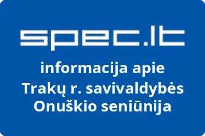 Trakų r. savivaldybės Onuškio seniūnija