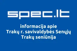 Trakų r. savivaldybės Senųjų Trakų seniūnija | spec.lt