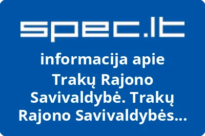 Trakų rajono savivaldybės kontrolės ir audito tarnyba