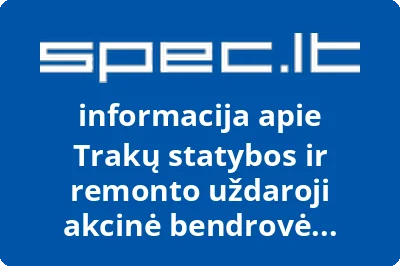Trakų statybos ir remonto uždaroji akcinė bendrovė ALTRA | spec.lt