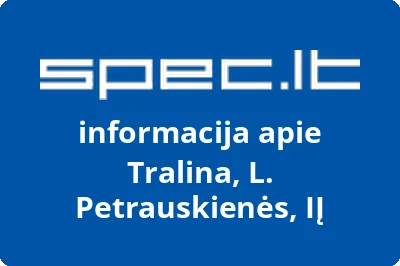 Tralina, L. Petrauskienės, IĮ