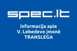 V. Lebedevo įmonė TRANSLEGA | spec.lt