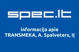 TRANSMEKA, A. Spalveters, IĮ | spec.lt