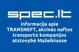 TRANSNEFT, akcinės naftos transporto kompanijos atstovybė Mažeikiuose | spec.lt