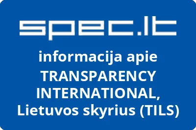 VIEŠOJI ĮSTAIGA TRANSPARENCY INTERNATIONAL LIETUVOS SKYRIUS