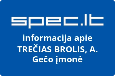 TREČIAS BROLIS, A. Gečo įmonė