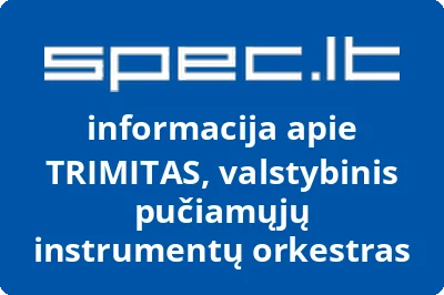 TRIMITAS, valstybinis pučiamųjų instrumentų orkestras