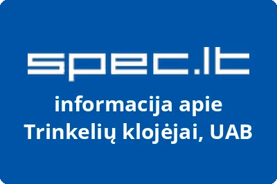 Trinkelių klojėjai, UAB