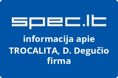 TROCALITA, D. Degučio firma