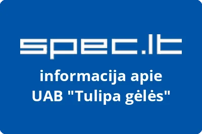 Tulipa gėlės, UAB | spec.lt
