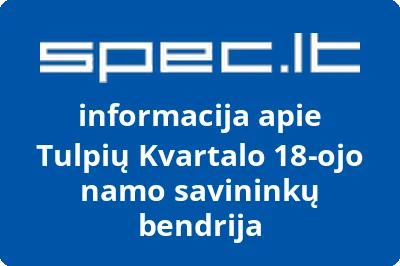 Tulpių kvartalo 18ojo namo savininkų bendrija | spec.lt