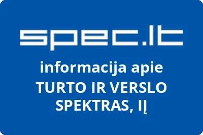 TURTO IR VERSLO SPEKTRAS, IĮ