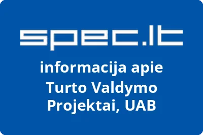 Turto valdymo projektai, UAB