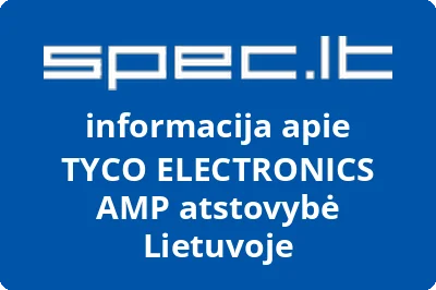 TYCO ELECTRONICS AMP atstovybė Lietuvoje