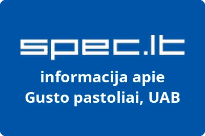 Gusto pastoliai, UAB