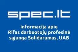 Rifas darbuotojų profesinė sąjunga Solidarumas, UAB | spec.lt