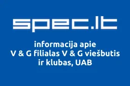 V & G filialas V & G viešbutis ir klubas, UAB | spec.lt