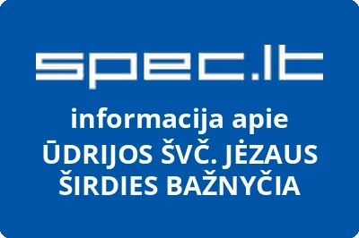 ŪDRIJOS ŠVČ. JĖZAUS ŠIRDIES BAŽNYČIA