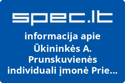Ūkininkės A. Prunskuvienės individuali įmonė Prie Žeimenos