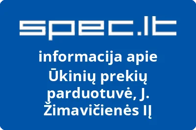 Ūkinių prekių parduotuvė, J. Žimavičienės, IĮ