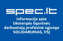Ukmergės ligoninės darbuotojų profesinė sąjunga SOLIDARUMAS, VŠĮ | spec.lt