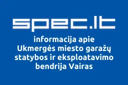 Ukmergės miesto garažų statybos ir eksploatavimo bendrija Vairas | spec.lt