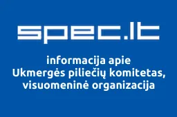 Ukmergės piliečių komitetas, visuomeninė organizacija | spec.lt