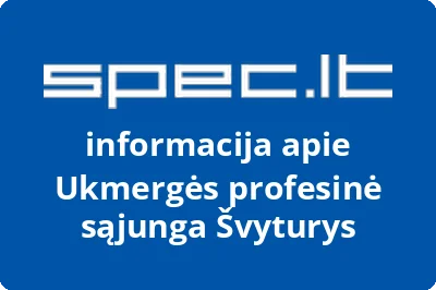 Ukmergės profesinė sąjunga Švyturys