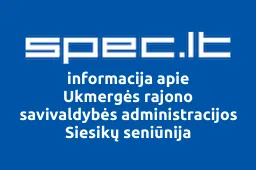 Ukmergės rajono savivaldybės administracijos Siesikų seniūnija iliustracija