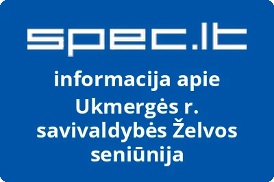 Ukmergės r. savivaldybės Želvos seniūnija