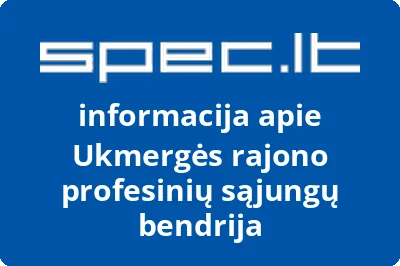 Ukmergės rajono profesinių sąjungų bendrija | spec.lt