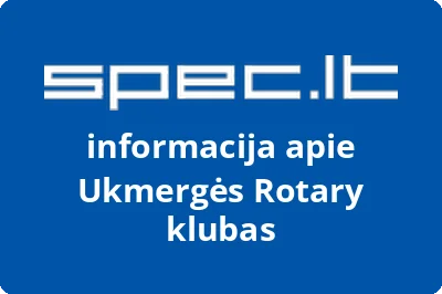 Ukmergės Rotary klubas | spec.lt