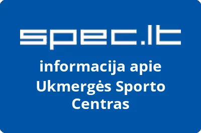 Ukmergės Sporto Centras
