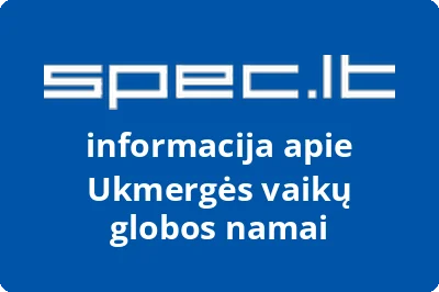 Ukmergės vaikų globos namai