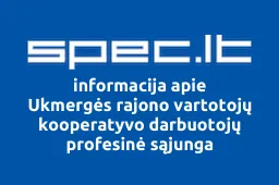 Ukmergės rajono vartotojų kooperatyvo darbuotojų profesinė sąjunga iliustracija