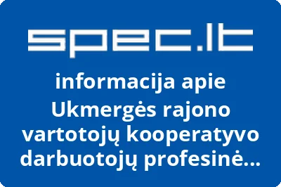 Ukmergės rajono vartotojų kooperatyvo darbuotojų profesinė sąjunga