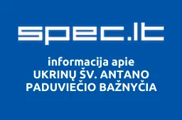 UKRINŲ ŠV. ANTANO PADUVIEČIO BAŽNYČIA | spec.lt